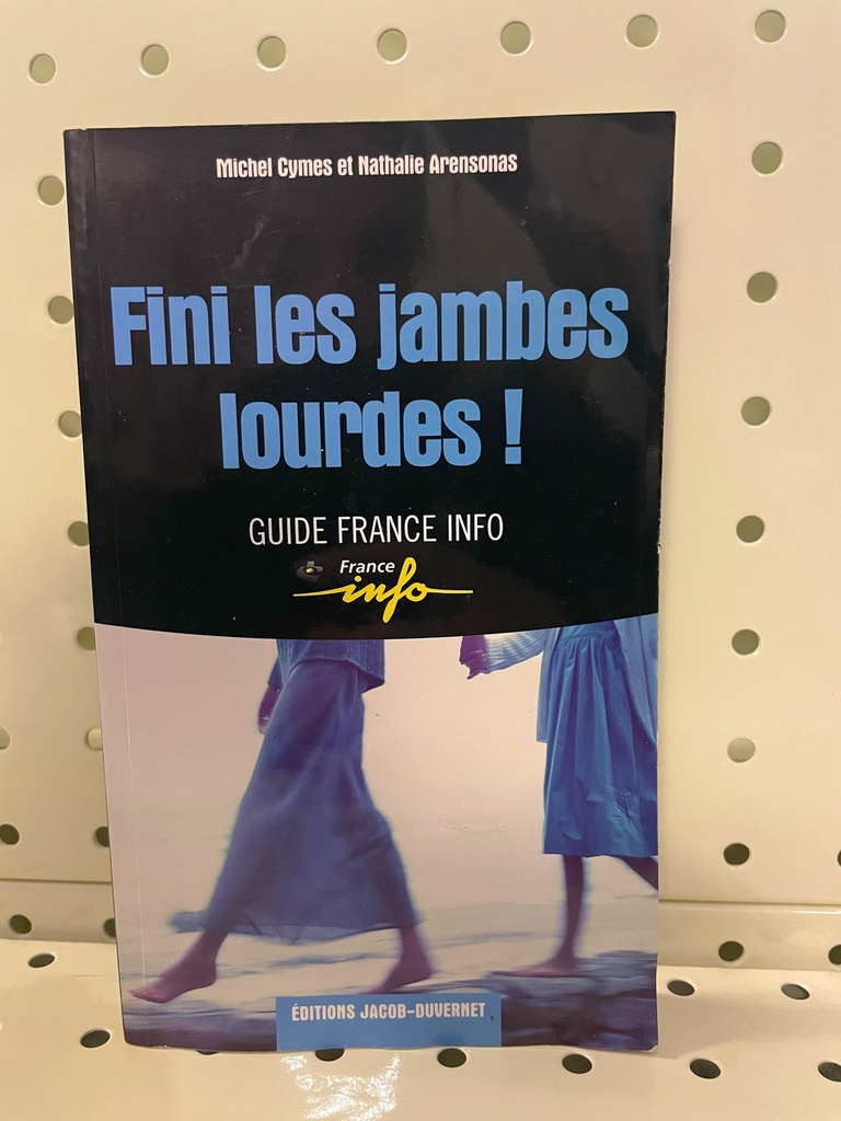 Cymes/Fini les jambes lourdes ! (LI145)