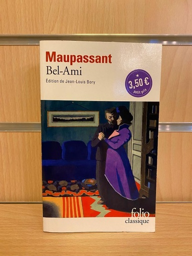 Maupassant / Bel-Ami