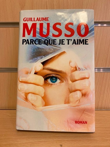 Musso / Parce que je t'aime