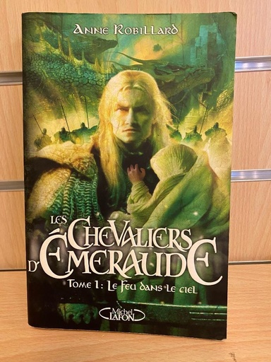 Robillard / Les chevaliers d'Emeraude, tome 1 : le feu dans le ciel