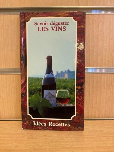 Dard/Savoir déguster les vins (LI56)