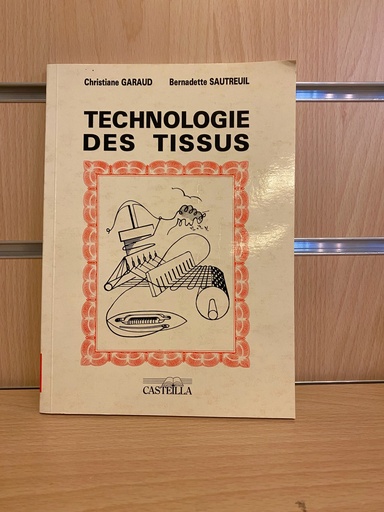 Garaud/Technologie des tissus ( LI59)