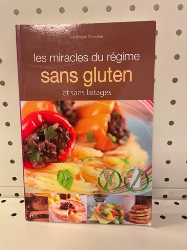 Chevalier/Les miracles du regime sans gluten